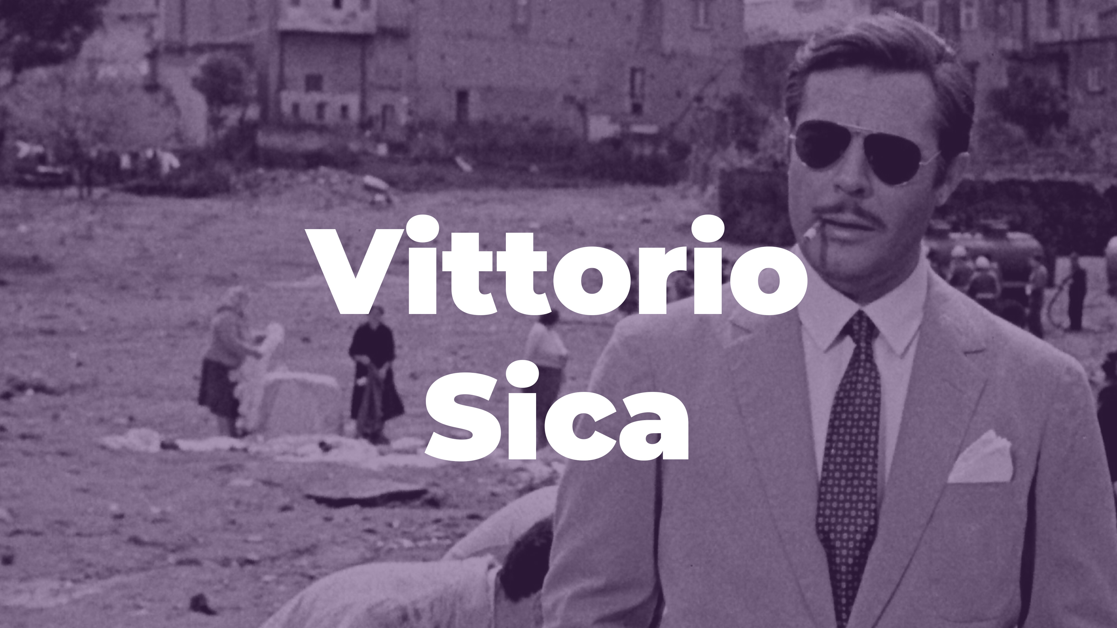 Rétrospective de Vittorio Sica