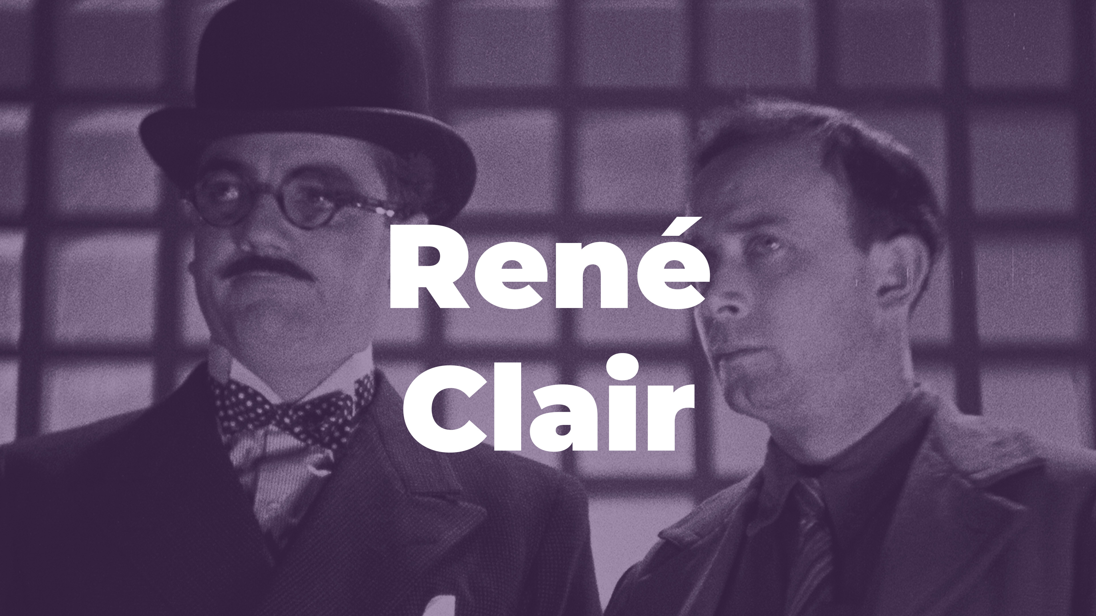 Rétrospective de Rene Clair